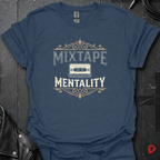 Mixtape Mentality T-Shirt