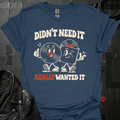 Really Wanted It T-Shirt - Heather Navy - T-Shirt