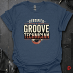 Certified Groove Technician T-Shirt
