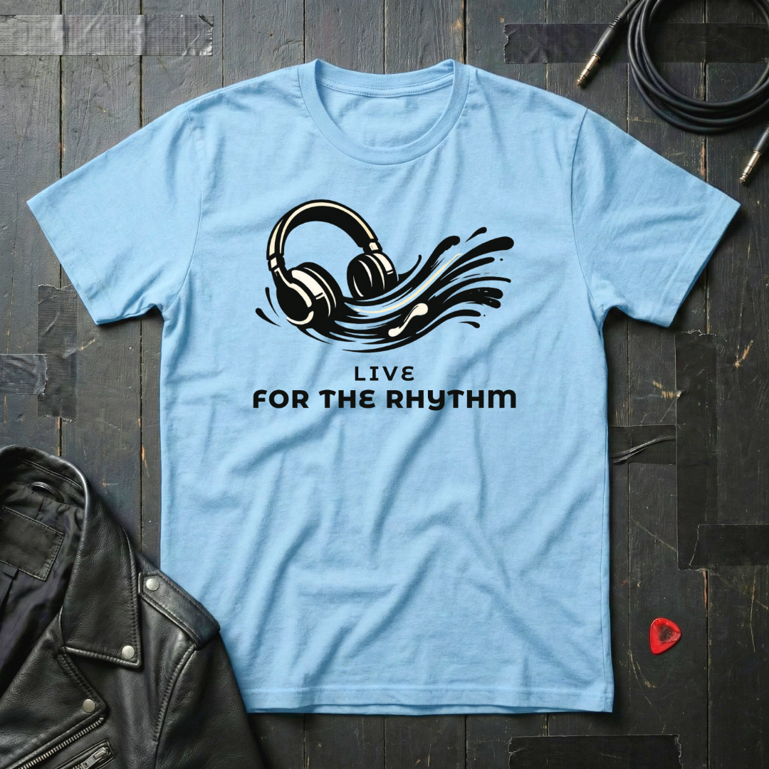 Live For The Rhythm T-Shirt