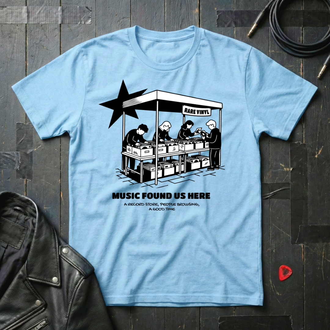 Music Found Us Here T-Shirt