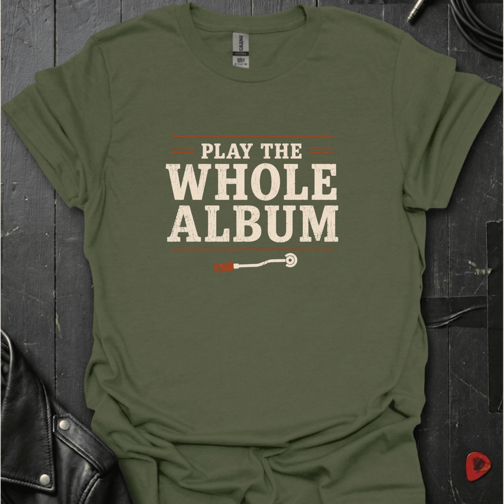 Play The Whole Album T-Shirt - Military Green - T-Shirt
