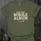 Play The Whole Album T-Shirt - Military Green - T-Shirt