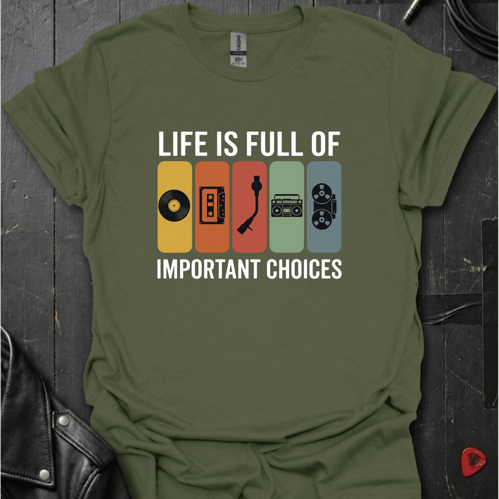 Important Choices T-Shirt - Military Green - T-Shirt