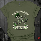 Still Listening To Vinyl T-Shirt - Military Green - T-Shirt