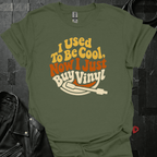 I Just Buy Vinyl T-Shirt - Military Green - T-Shirt