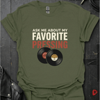 My Favorite Pressing T-Shirt