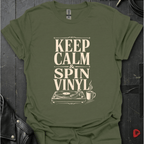 Keep Calm Spin Vinyl T-Shirt - Military Green - T-Shirt
