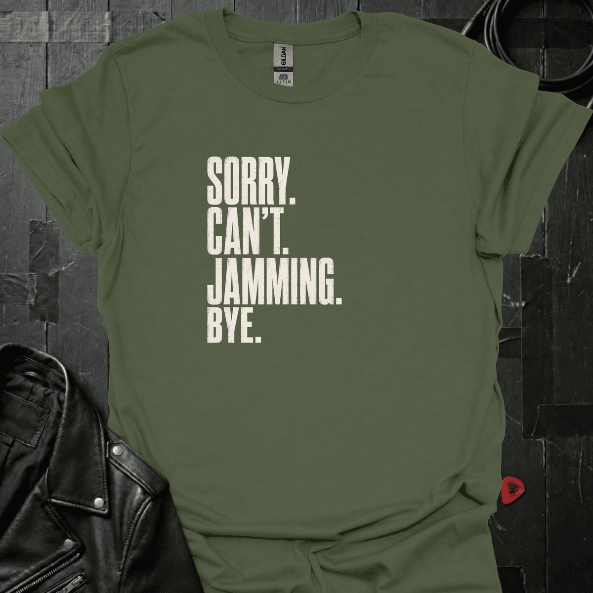 Sorry. Can't. Jamming T-Shirt - Military Green - T-Shirt