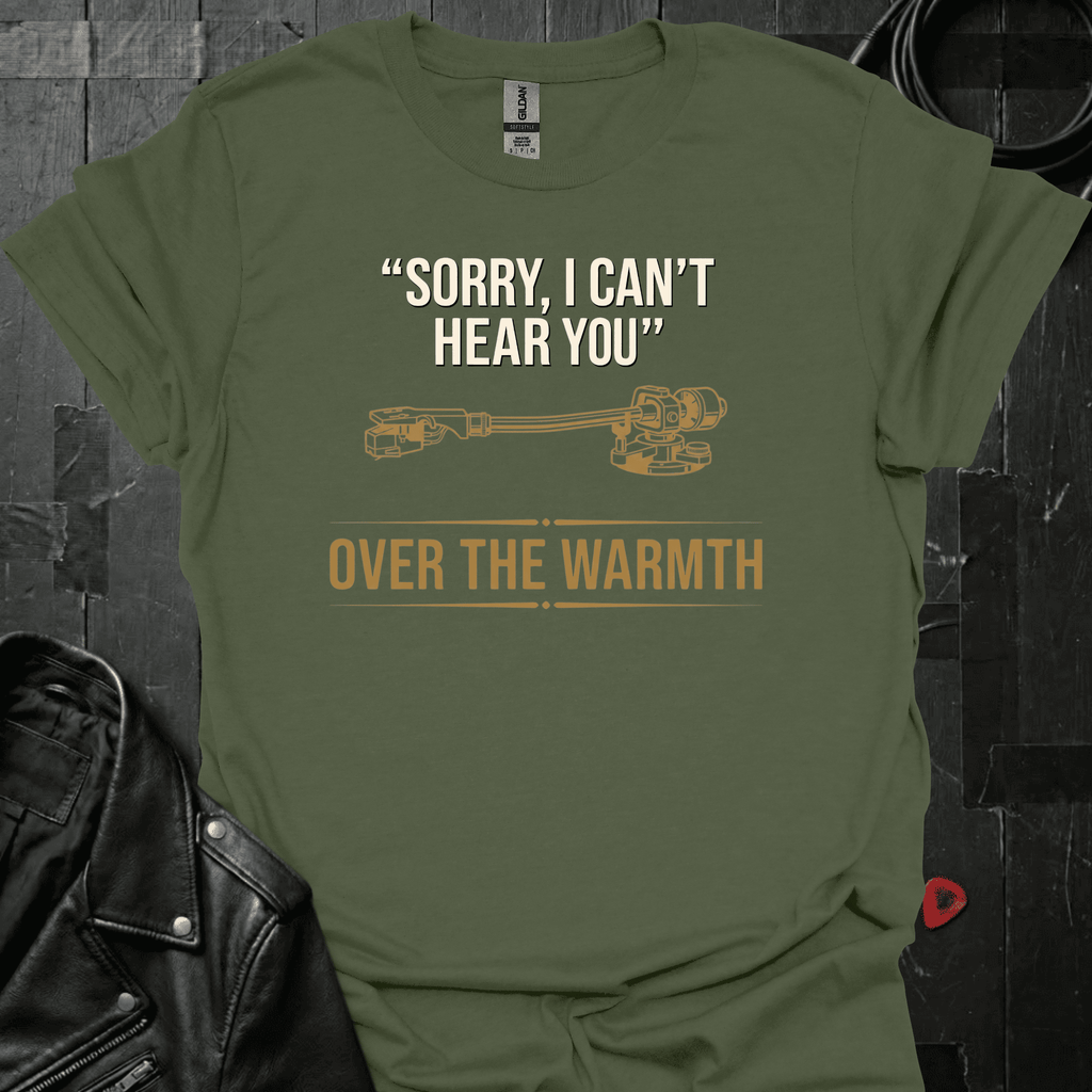 Can't Hear You T-Shirt - Military Green - T-Shirt