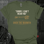 Can't Hear You T-Shirt - Military Green - T-Shirt