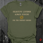 Selective Listener T-Shirt - Military Green - T-Shirt