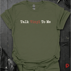 Talk Vinyl To Me T-Shirt - Military Green - T-Shirt