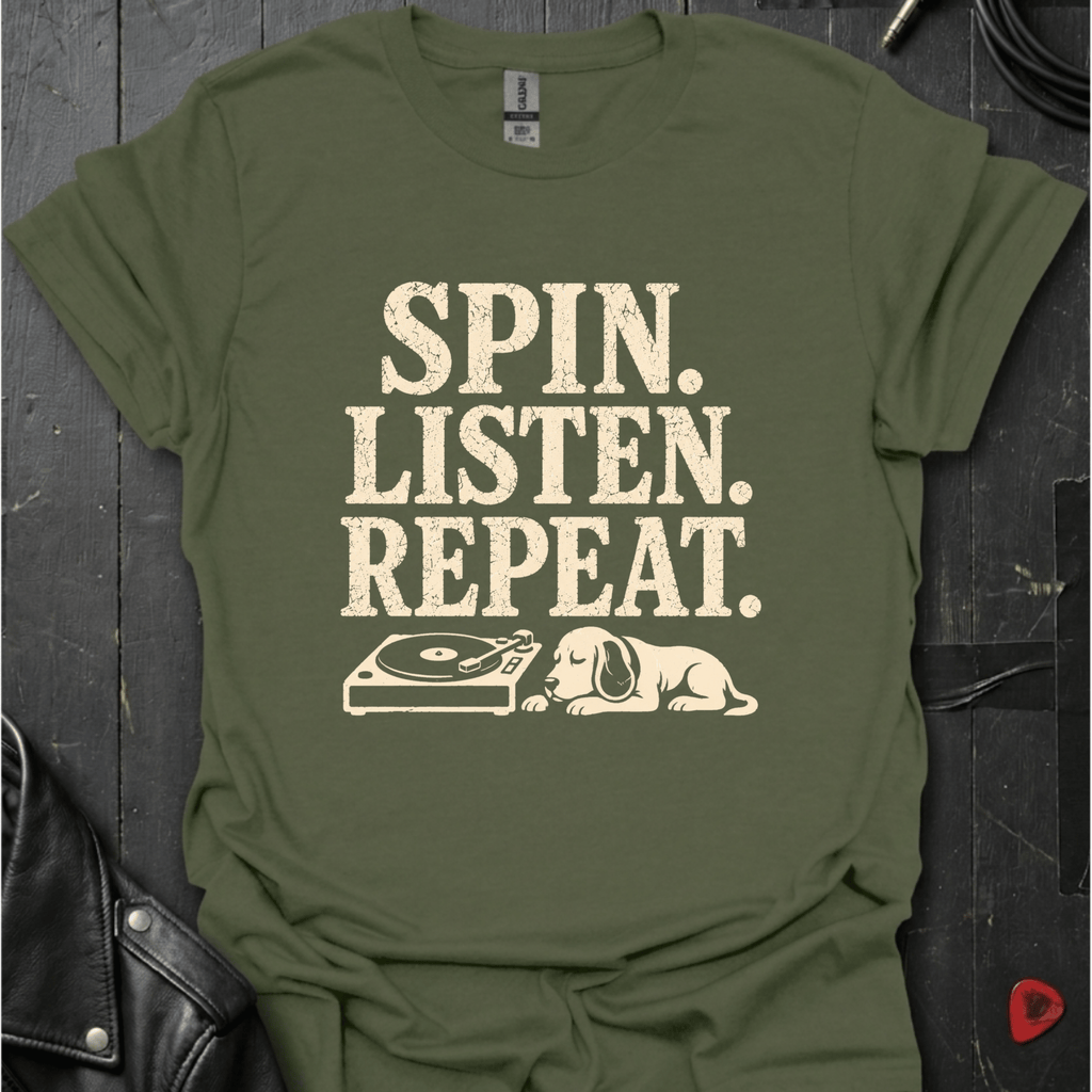 Spin. Listen. Repeat. T-Shirt - Military Green - T-Shirt