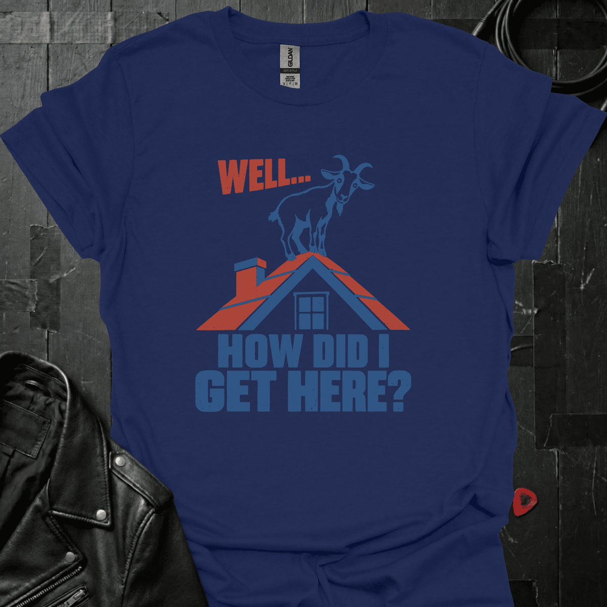 How Did I Get Here T-Shirt - S - T-Shirt