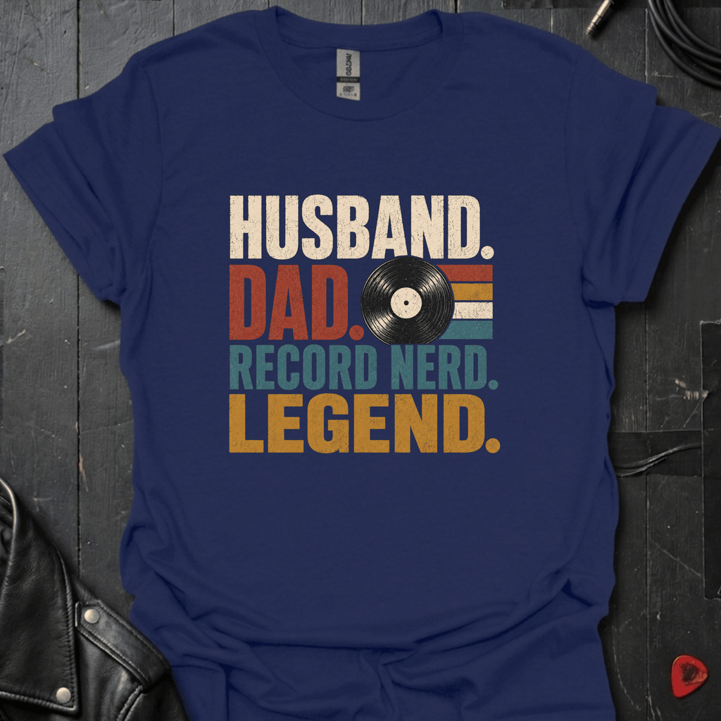 Husband Dad Record Nerd Legend T-Shirt | Vinyl Dad Tee - Navy - T-Shirt