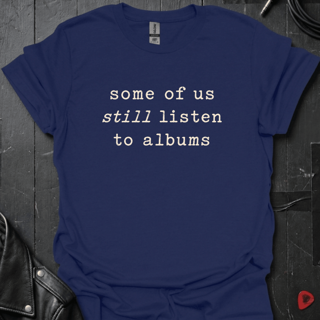 Still Listens To Albums T-Shirt - Navy - T-Shirt
