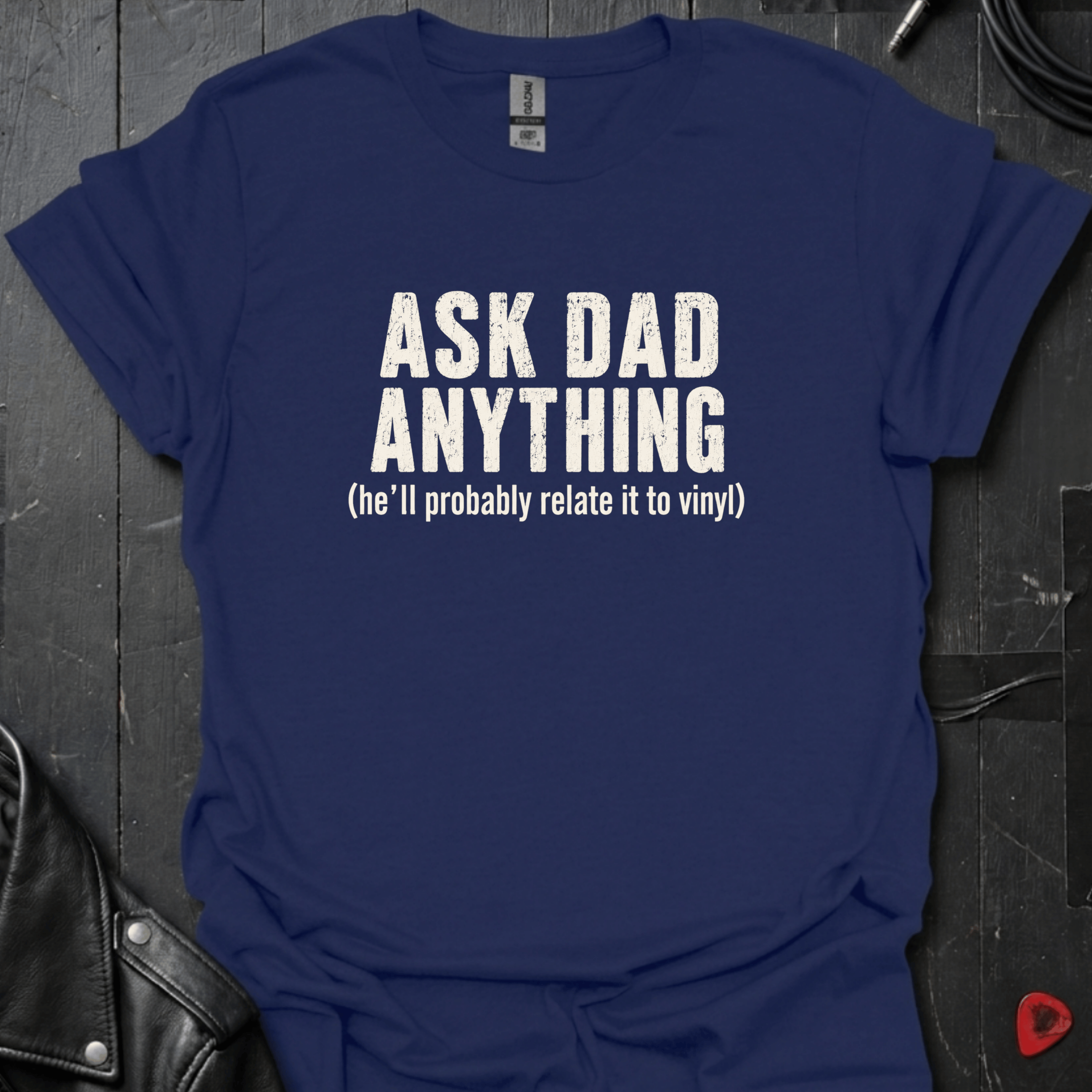 Ask Dad Anything T-Shirt