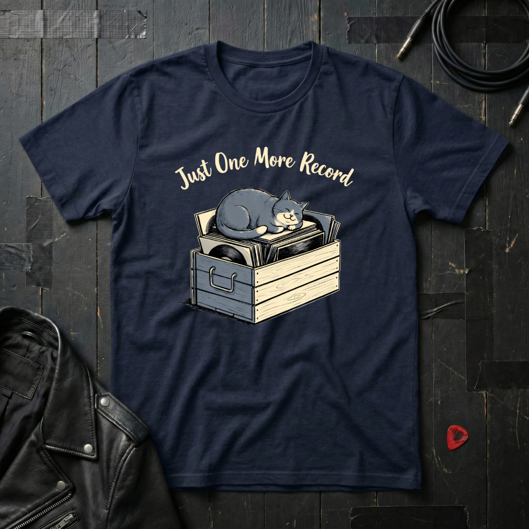 Just One More Record T-Shirt