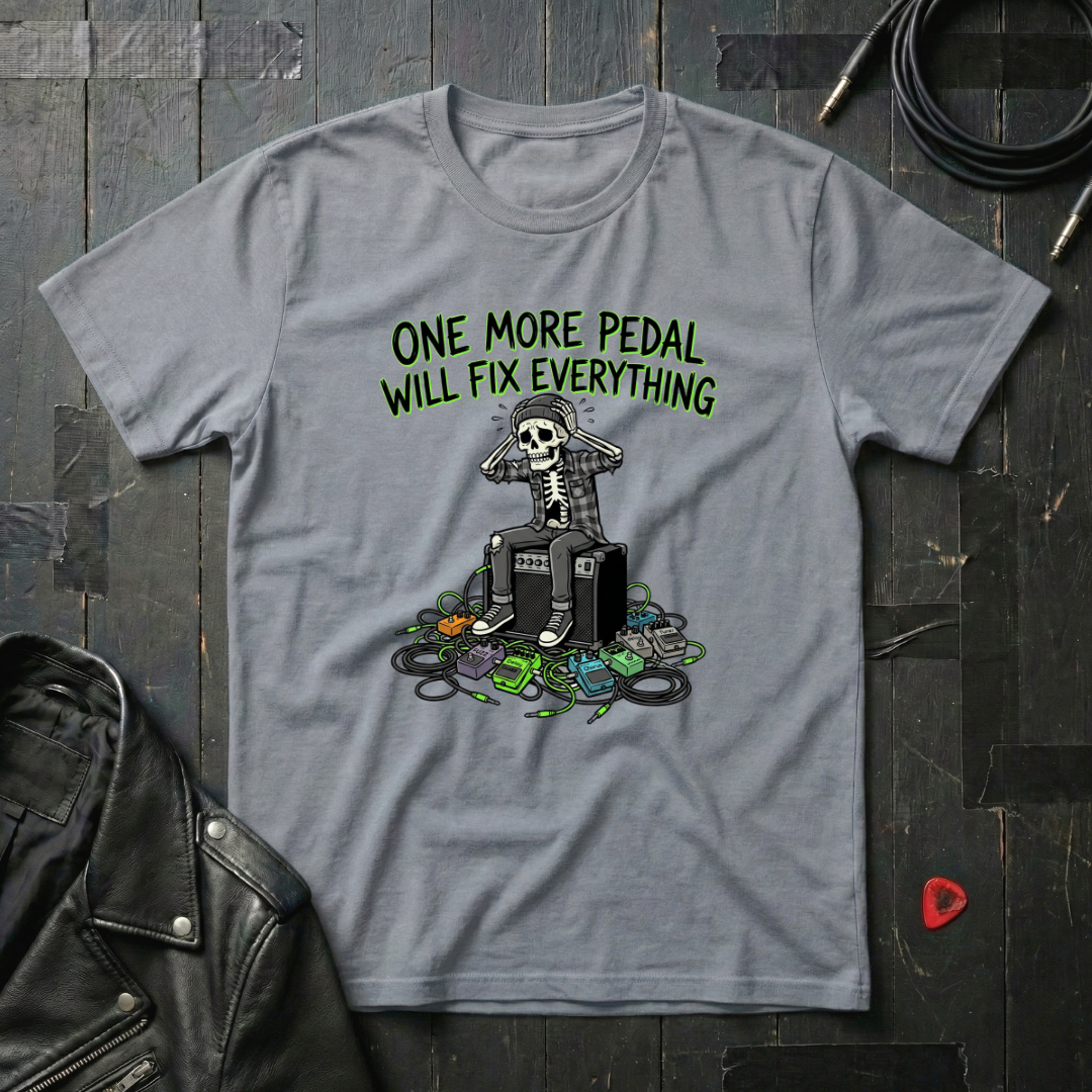 One More Pedal Will Fix Everything T-Shirt
