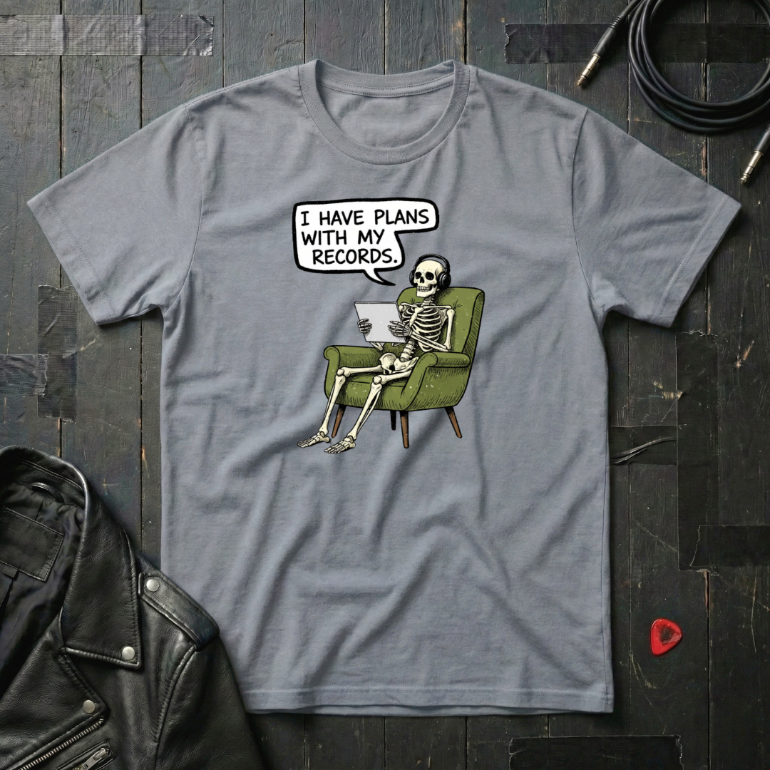 I Have Plans With My Records T-Shirt