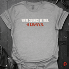 Vinyl Sounds Better T-Shirt - Sport Grey - T-Shirt