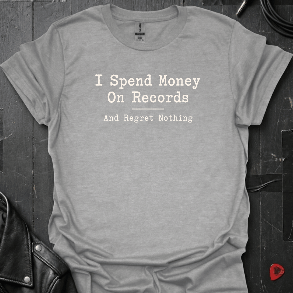 Spend Money On Records T-Shirt | Regret nothing Vinyl Lover - Sport Grey - T-Shirt
