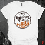 My Retirement Plan T-Shirt - White - T-Shirt